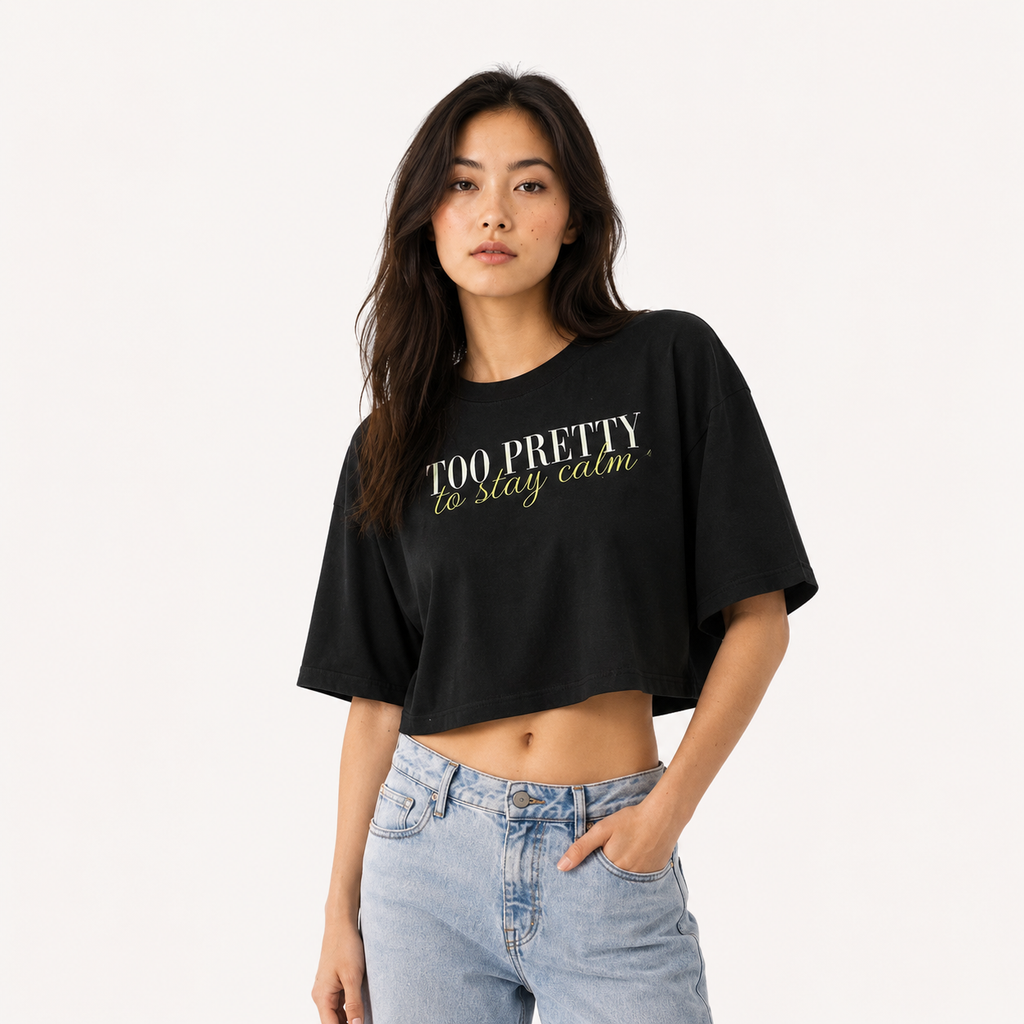 Too Pretty to stay Calm cropped tee